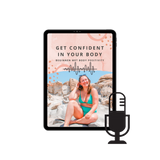 Audio E-book - Get Confident In Your Body
